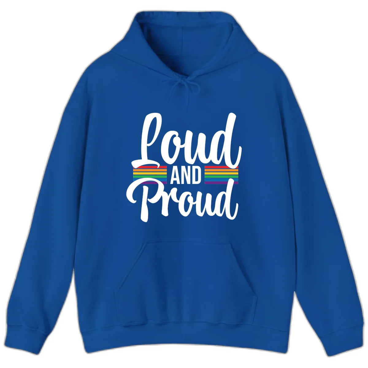 Loud and Proud rainbow pride design with white flowing text and horizontal rainbow stripes on gray background in Royal