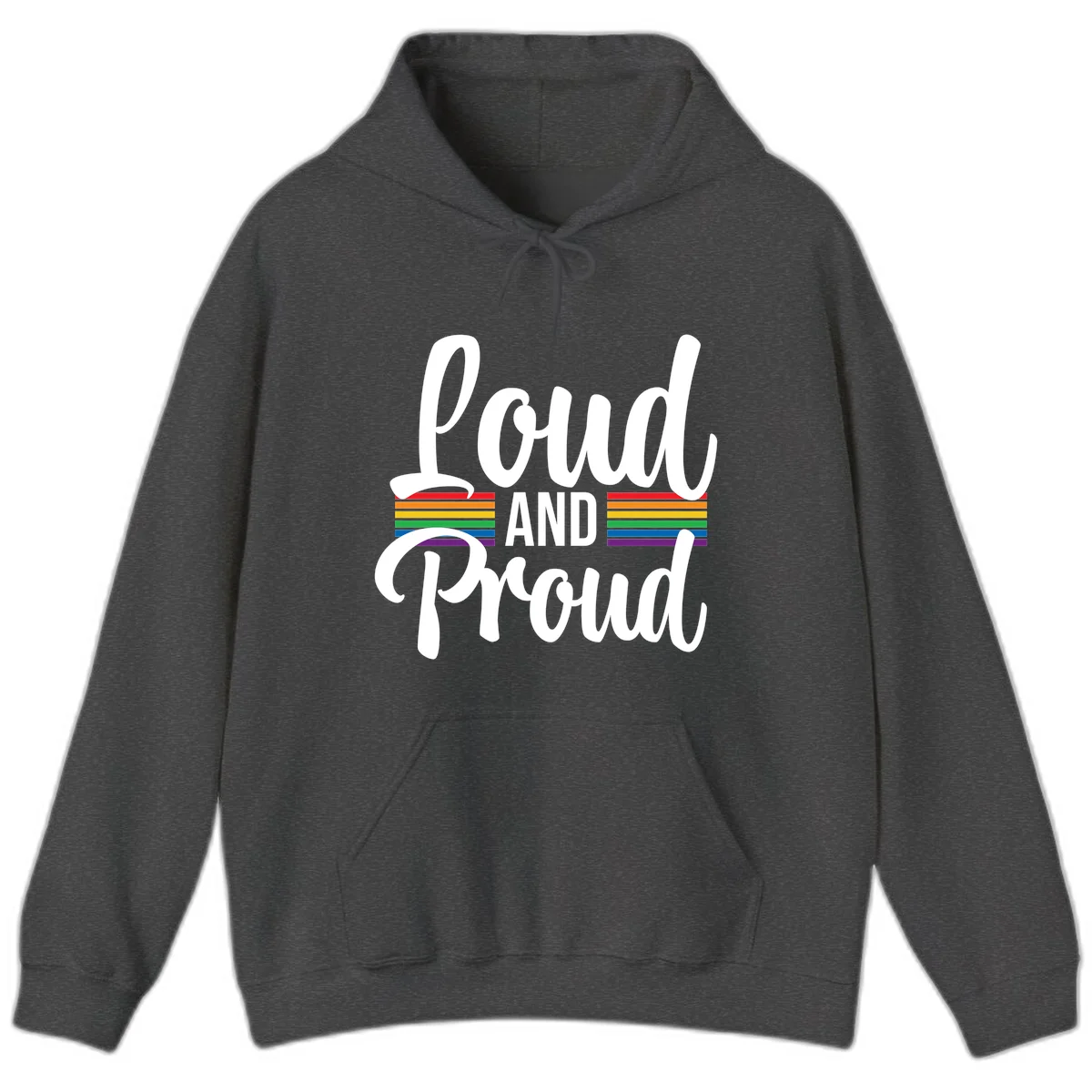 Loud and Proud rainbow pride design with white flowing text and horizontal rainbow stripes on gray background in Dark Heather