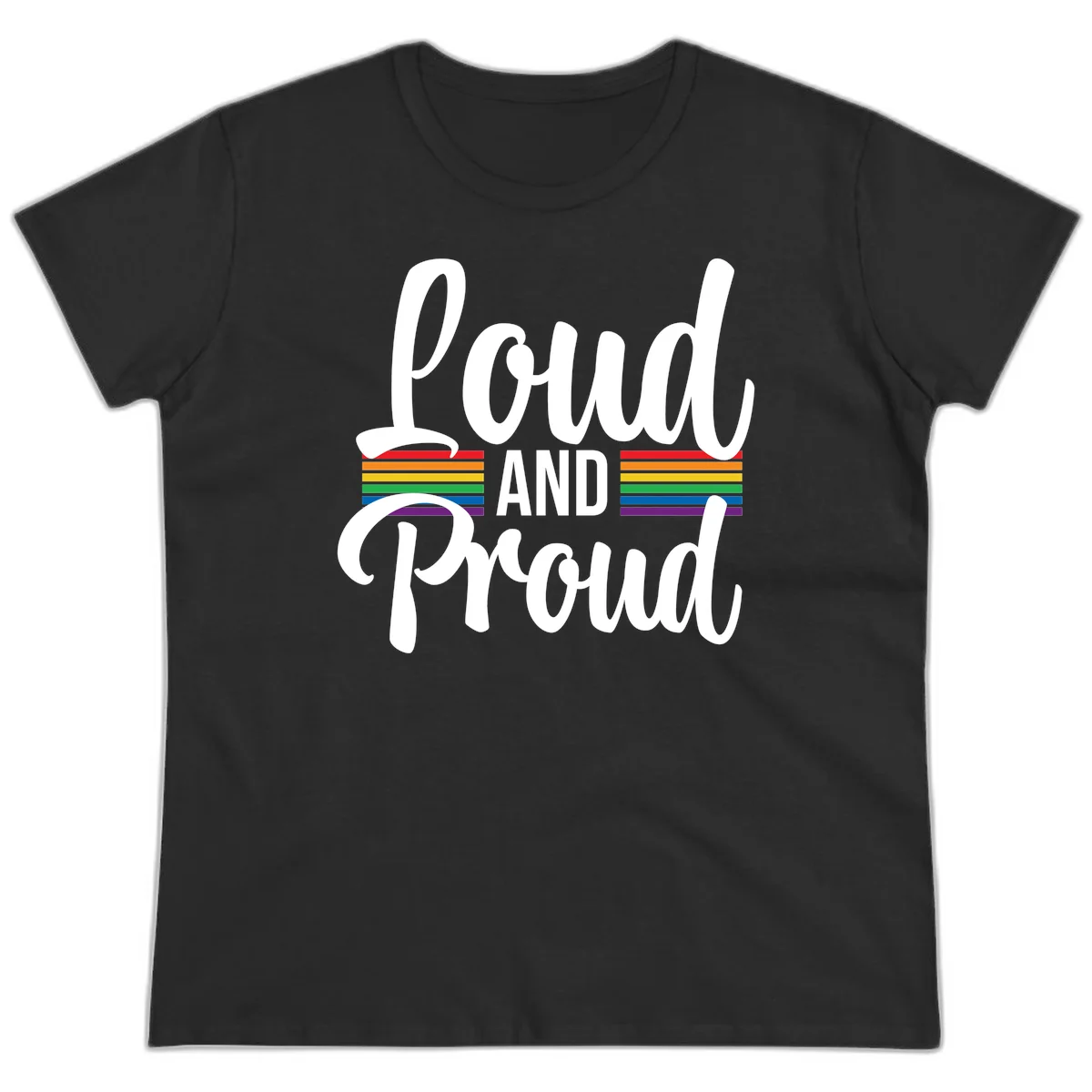 Loud and Proud rainbow pride design with white flowing text and horizontal rainbow stripes on gray background in Black