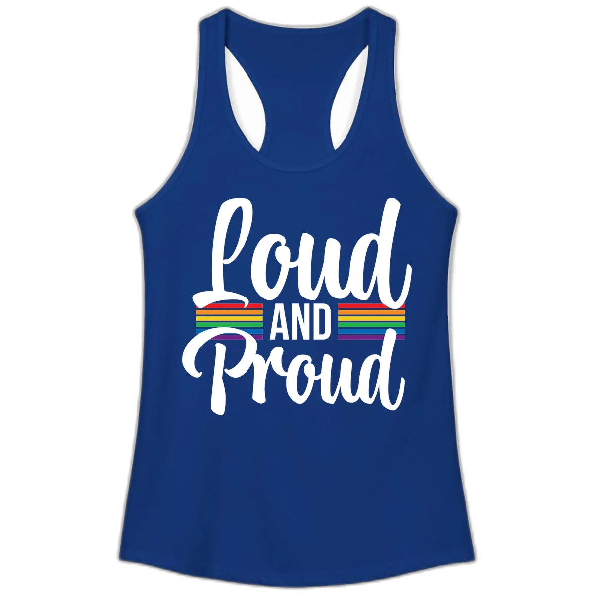 Loud and Proud rainbow pride design with white flowing text and horizontal rainbow stripes on gray background in Solid Royal