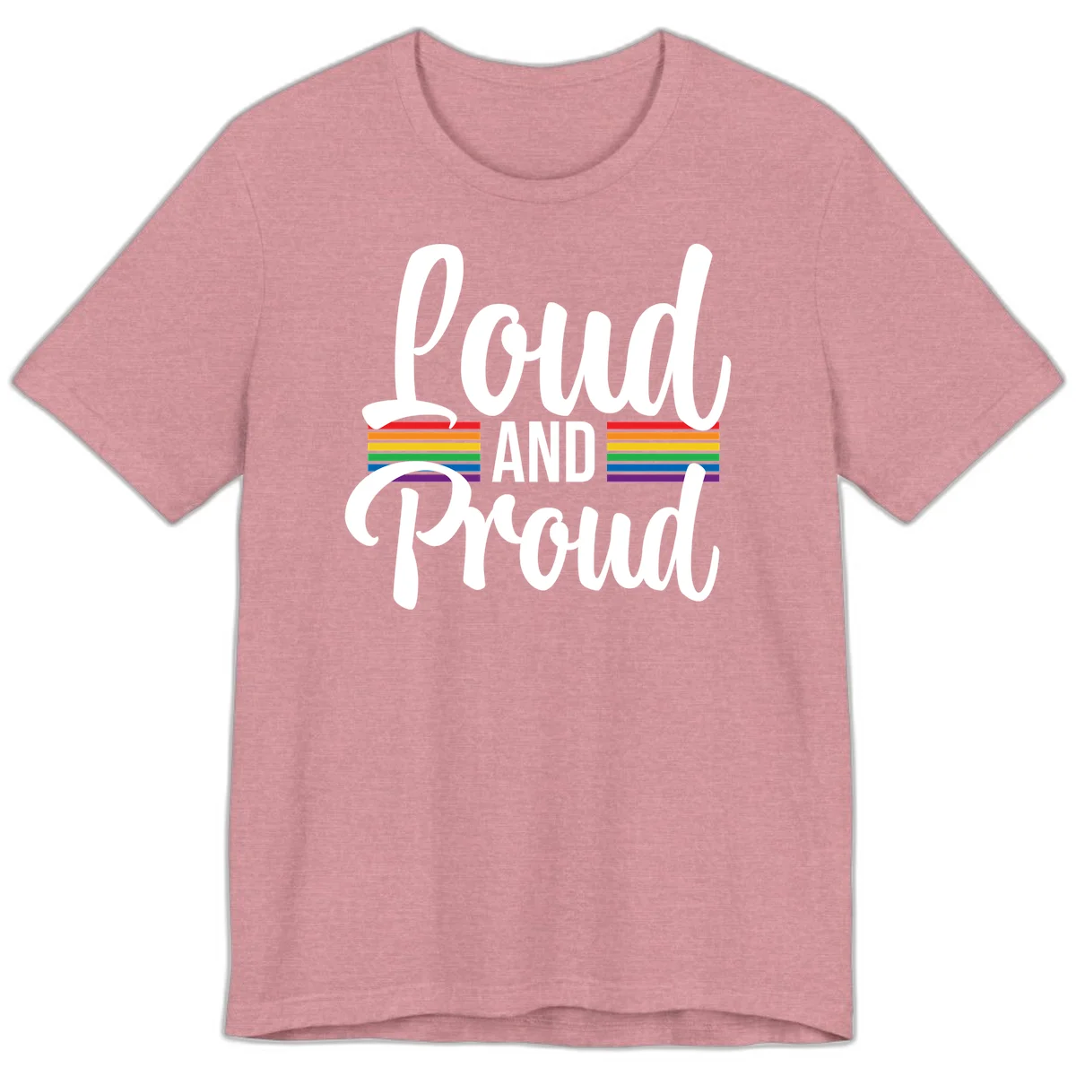 Loud and Proud rainbow pride design with white flowing text and horizontal rainbow stripes on gray background in Heather Orchid