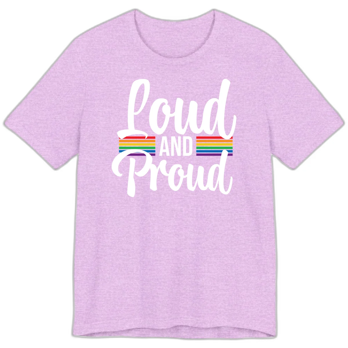 Loud and Proud rainbow pride design with white flowing text and horizontal rainbow stripes on gray background in Heather Prism Lilac