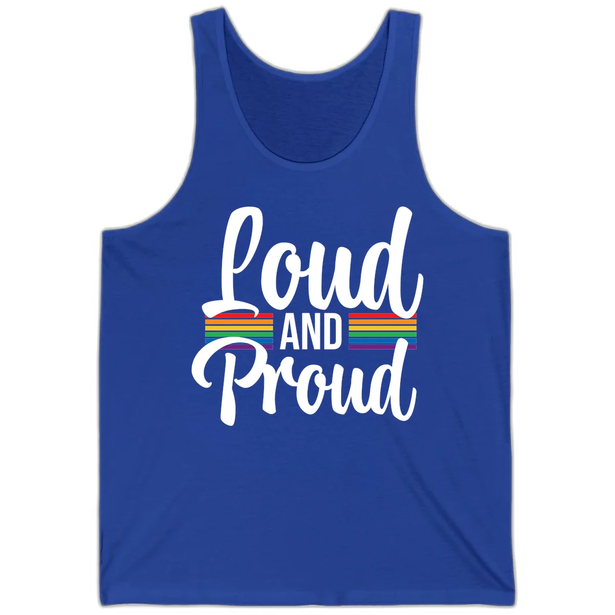 Loud and Proud rainbow pride design with white flowing text and horizontal rainbow stripes on gray background in True Royal