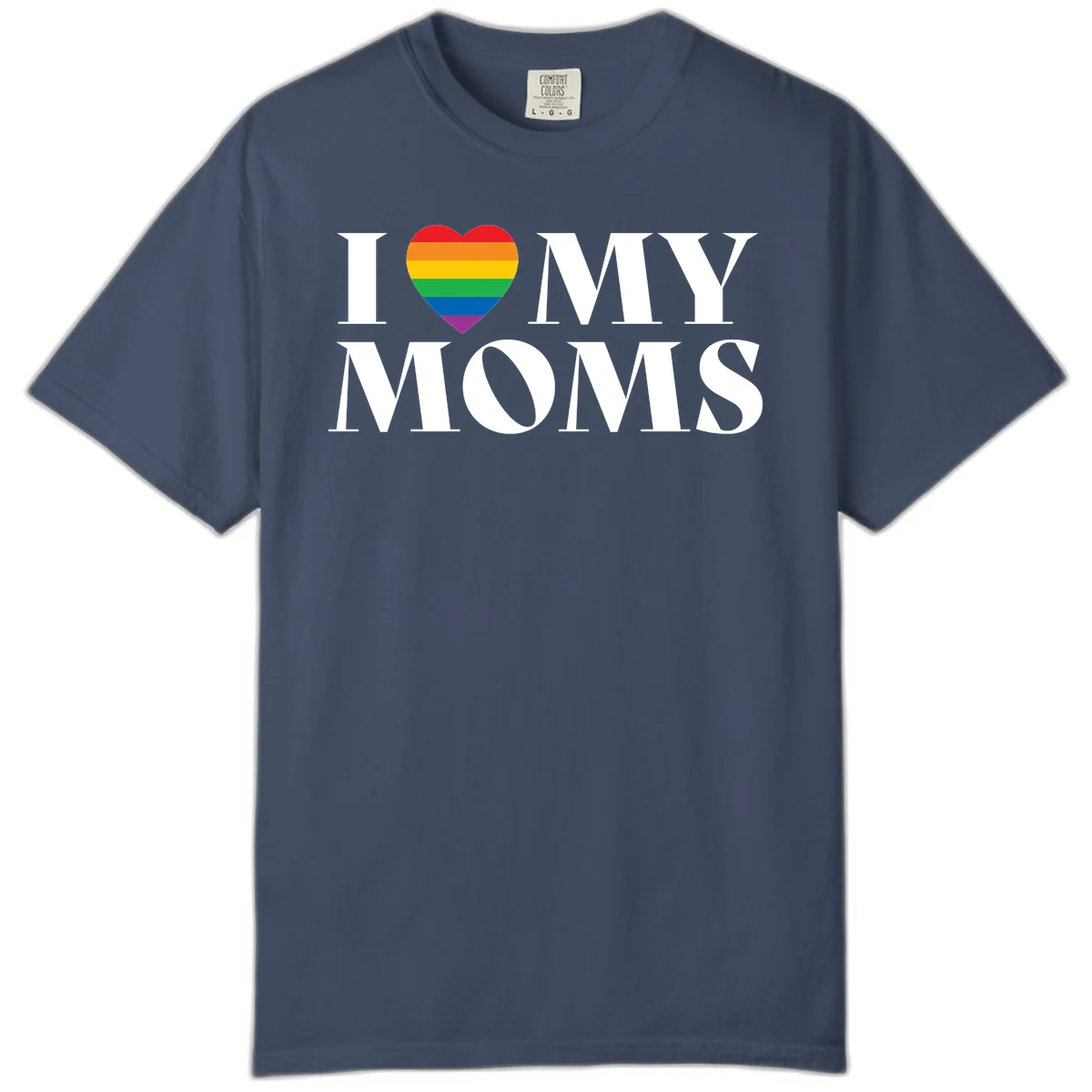White text reading 'I love my moms' with a rainbow-striped heart symbol, celebrating LGBTQ+ family pride in Midnight