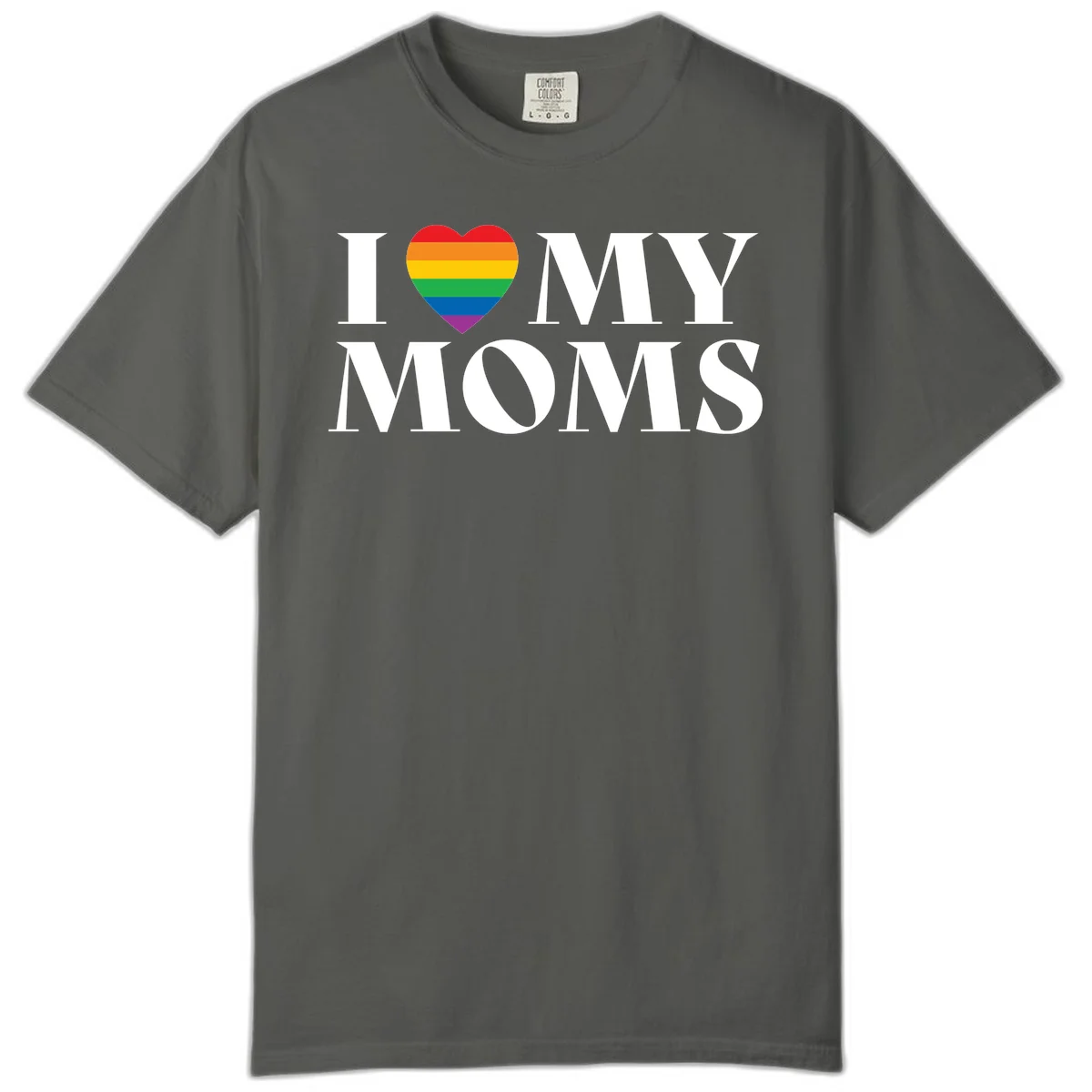 White text reading 'I love my moms' with a rainbow-striped heart symbol, celebrating LGBTQ+ family pride in Pepper