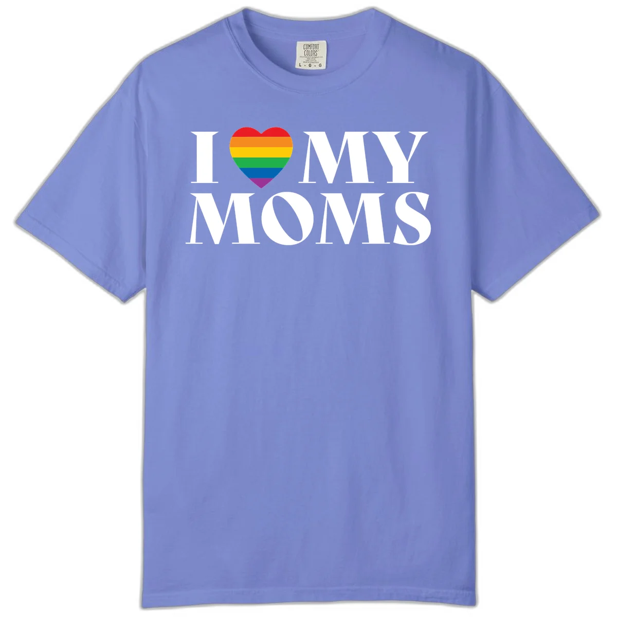 White text reading 'I love my moms' with a rainbow-striped heart symbol, celebrating LGBTQ+ family pride in Flo Blue