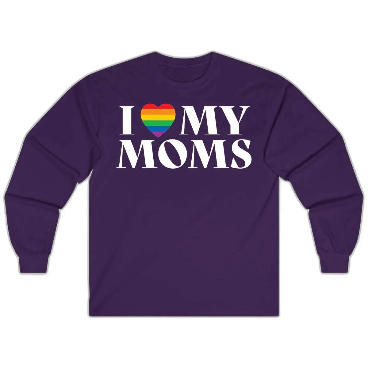 White text reading 'I love my moms' with a rainbow-striped heart symbol, celebrating LGBTQ+ family pride in Purple