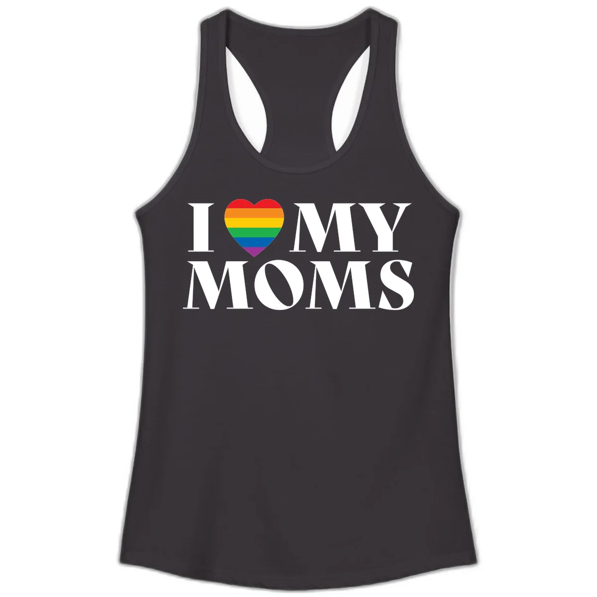 White text reading 'I love my moms' with a rainbow-striped heart symbol, celebrating LGBTQ+ family pride in Black