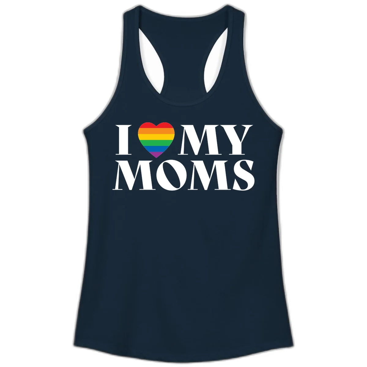 White text reading 'I love my moms' with a rainbow-striped heart symbol, celebrating LGBTQ+ family pride in Solid Midnight Navy