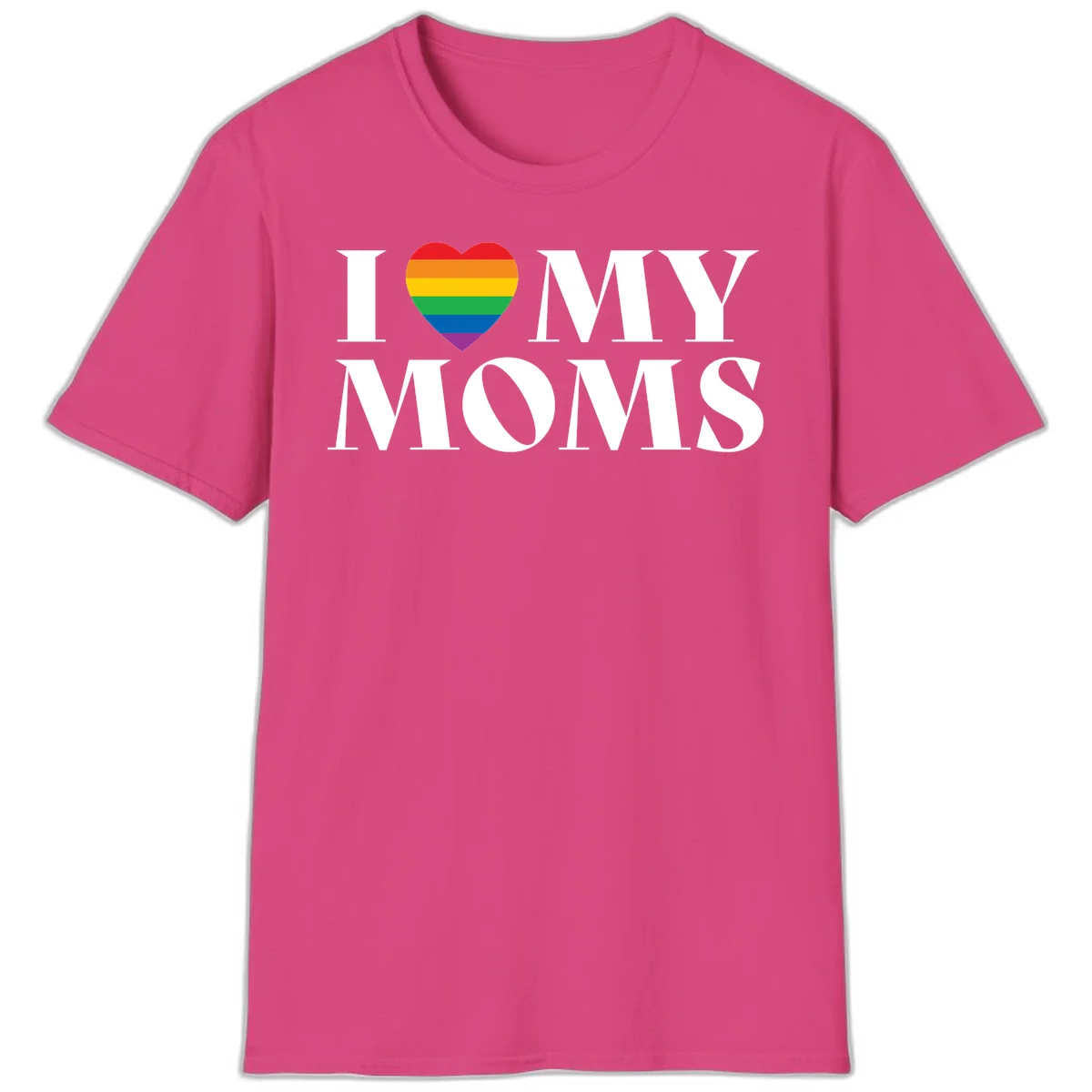 White text reading 'I love my moms' with a rainbow-striped heart symbol, celebrating LGBTQ+ family pride in Heliconia