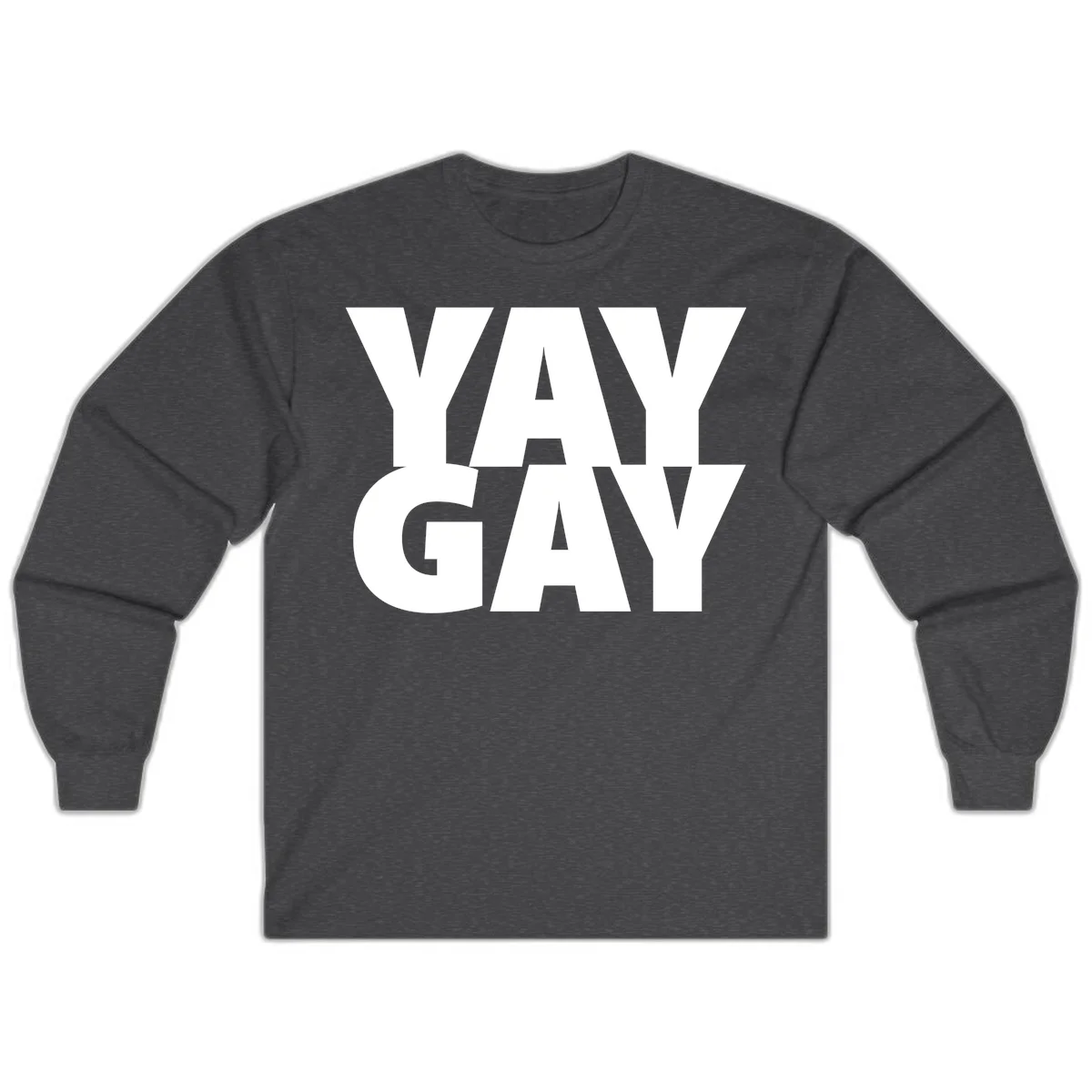 Bold white typography reading "WAY GAY" on gray background, modern pride statement design in Dark Heather