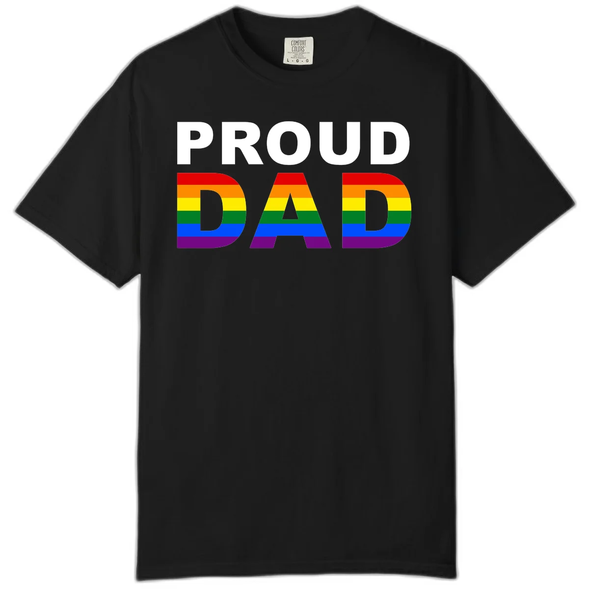 Proud Dad text with rainbow pride flag stripes in red, orange, yellow, green, blue, and purple colors in Black