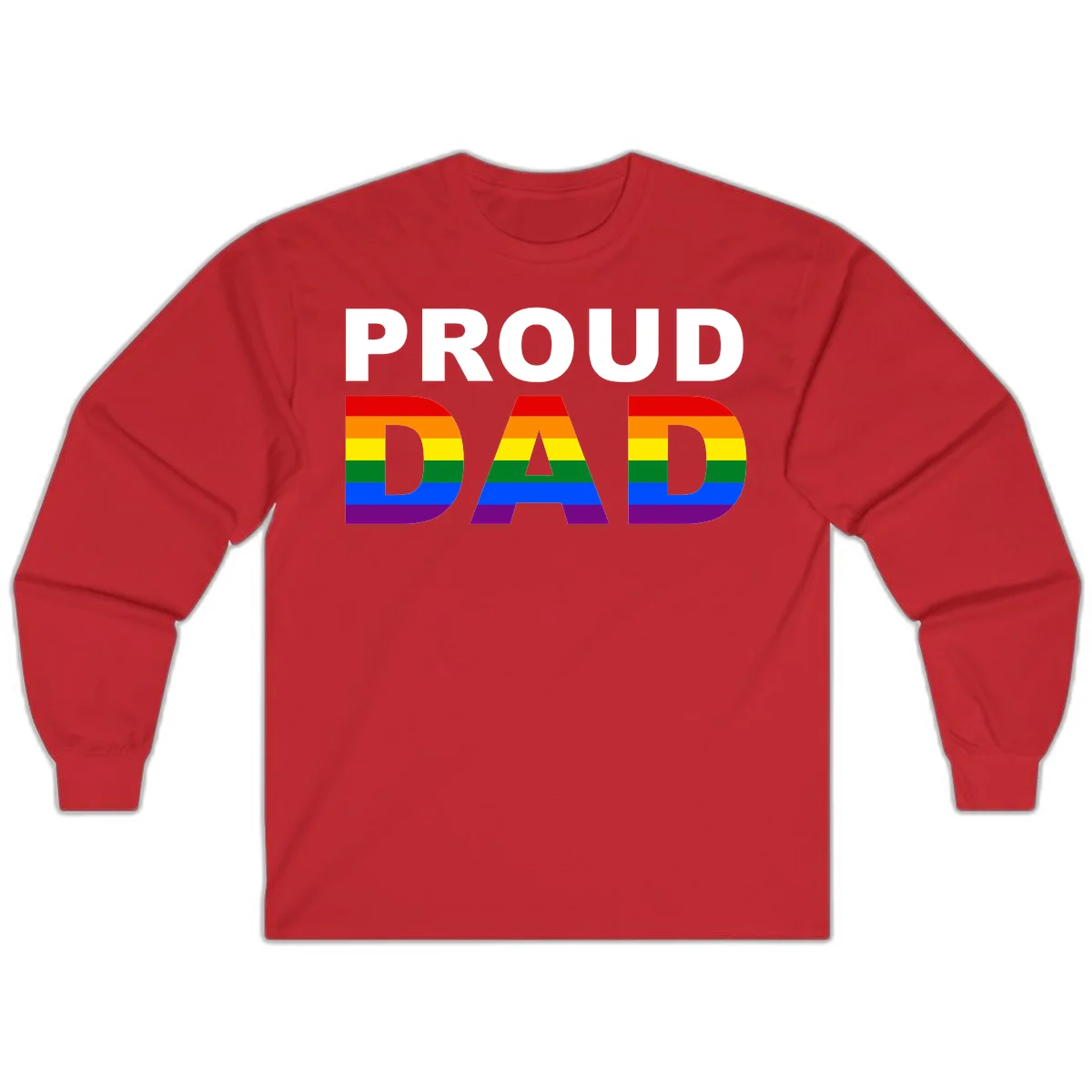 Proud Dad text with rainbow pride flag stripes in red, orange, yellow, green, blue, and purple colors in Red