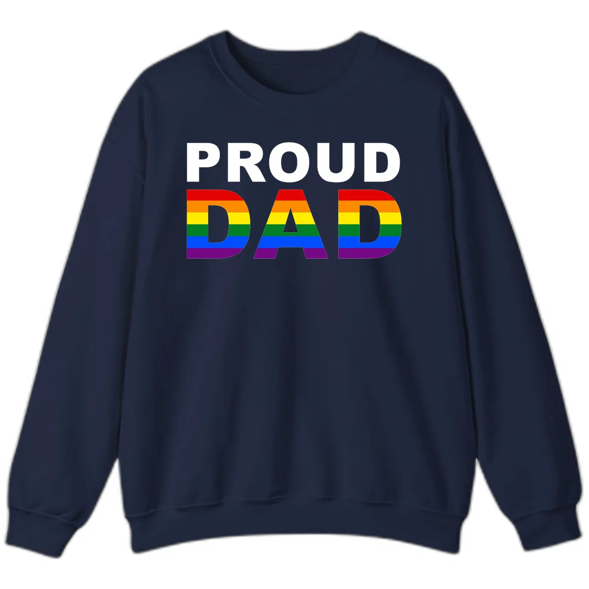 Proud Dad text with rainbow pride flag stripes in red, orange, yellow, green, blue, and purple colors in Navy