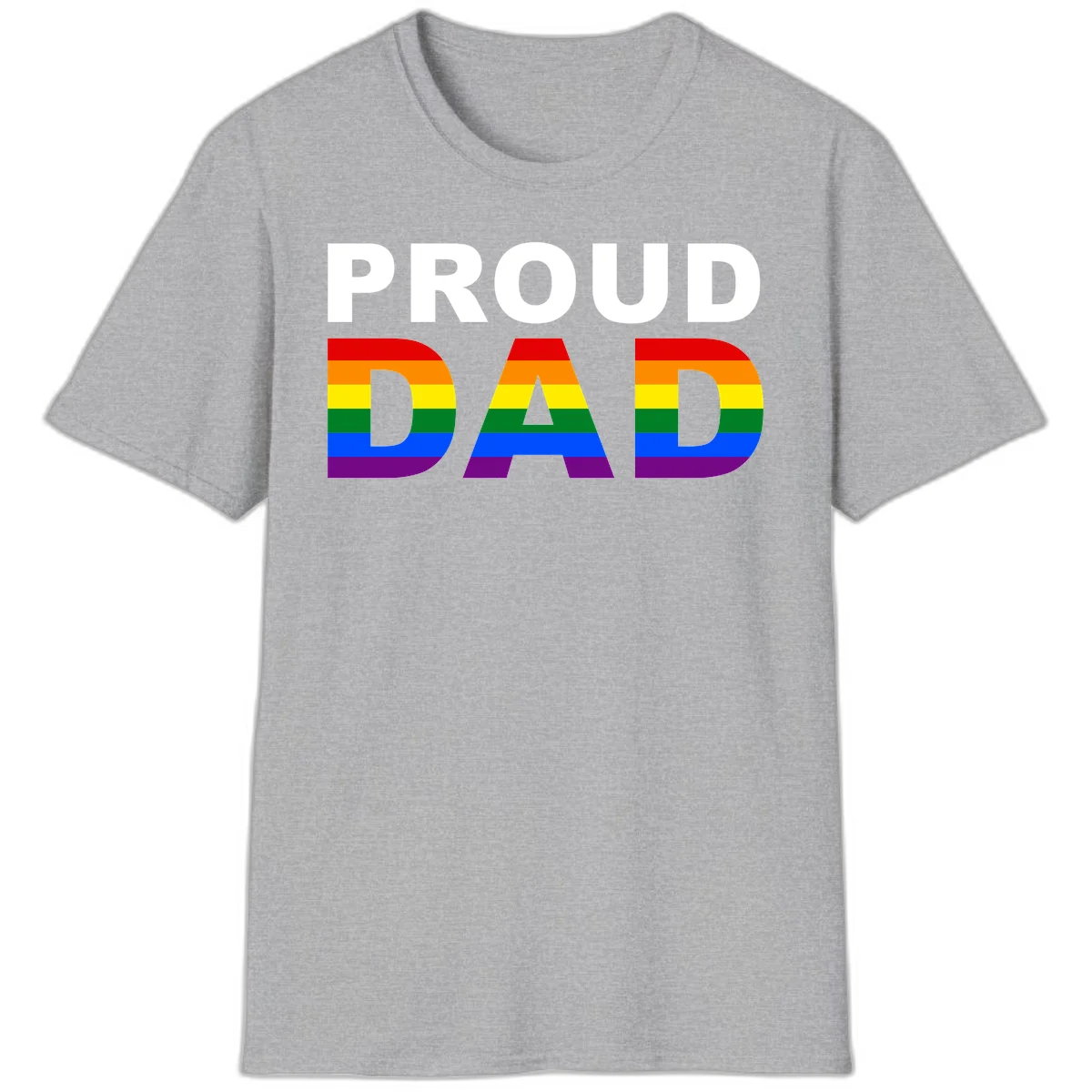 Proud Dad text with rainbow pride flag stripes in red, orange, yellow, green, blue, and purple colors in Sport Grey
