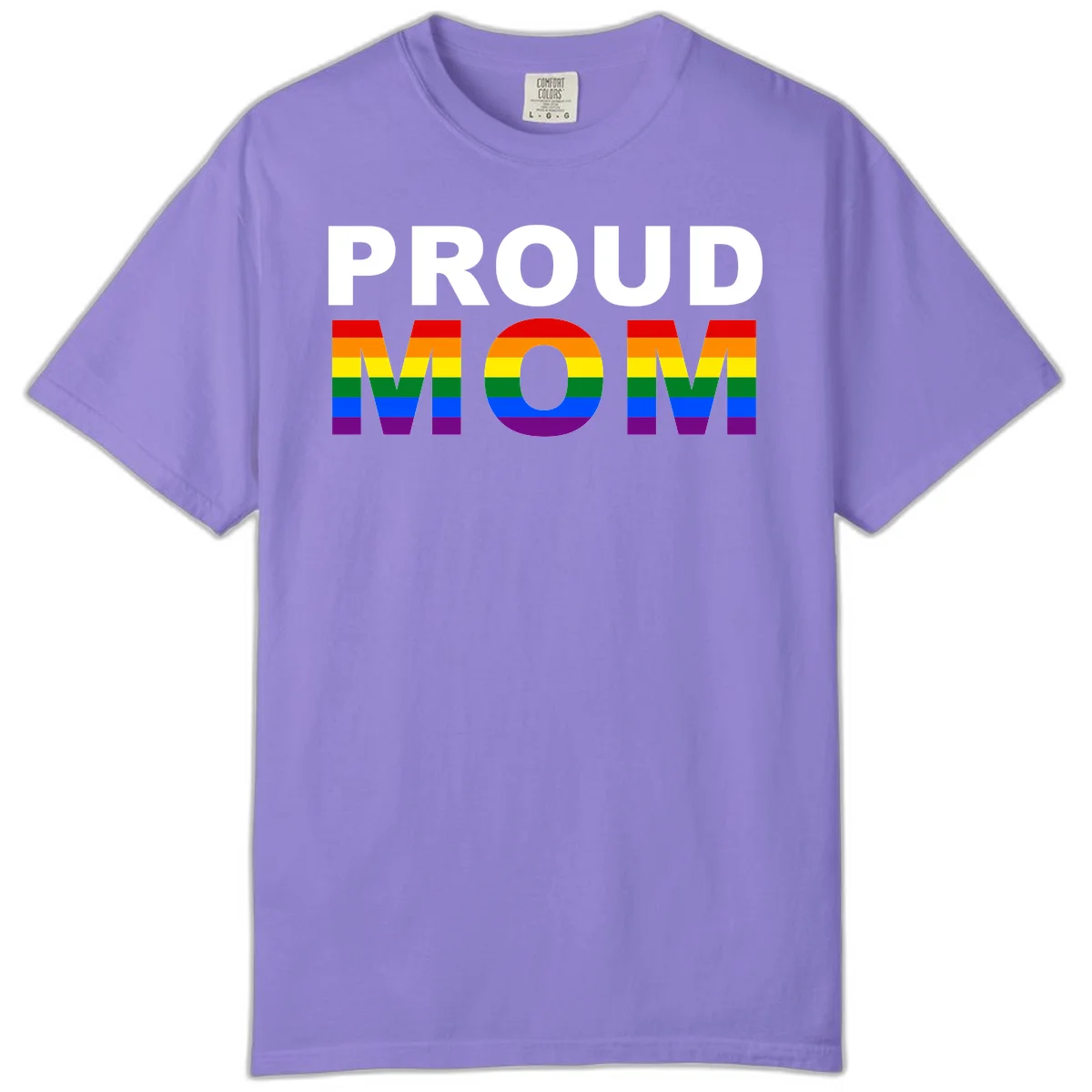 Proud Mom Pride design with rainbow flag-colored letters spelling PROUD MOM against gray background in Violet