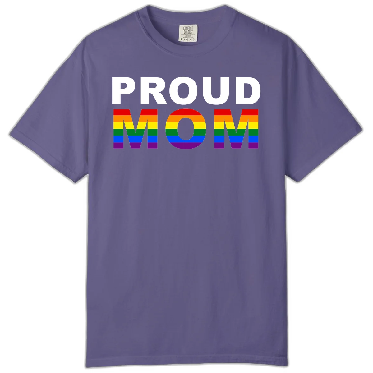 Proud Mom Pride design with rainbow flag-colored letters spelling PROUD MOM against gray background in Grape