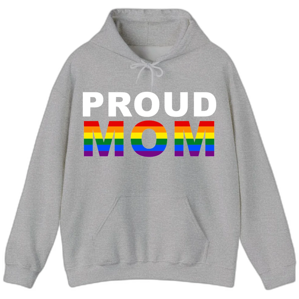 Proud Mom Pride design with rainbow flag-colored letters spelling PROUD MOM against gray background in Sport Grey
