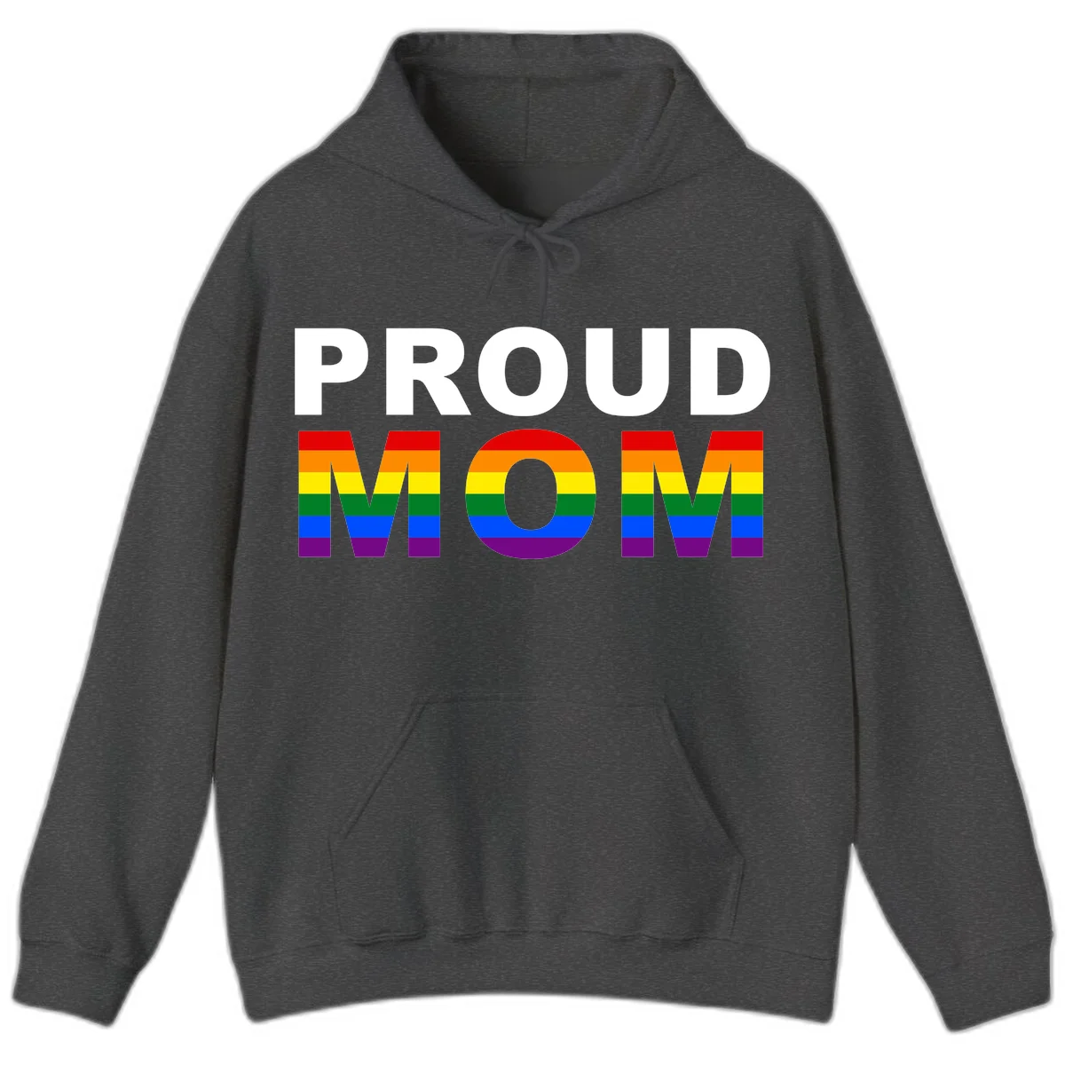 Proud Mom Pride design with rainbow flag-colored letters spelling PROUD MOM against gray background in Dark Heather