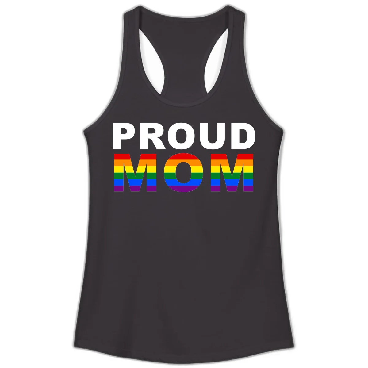 Proud Mom Pride design with rainbow flag-colored letters spelling PROUD MOM against gray background in Black