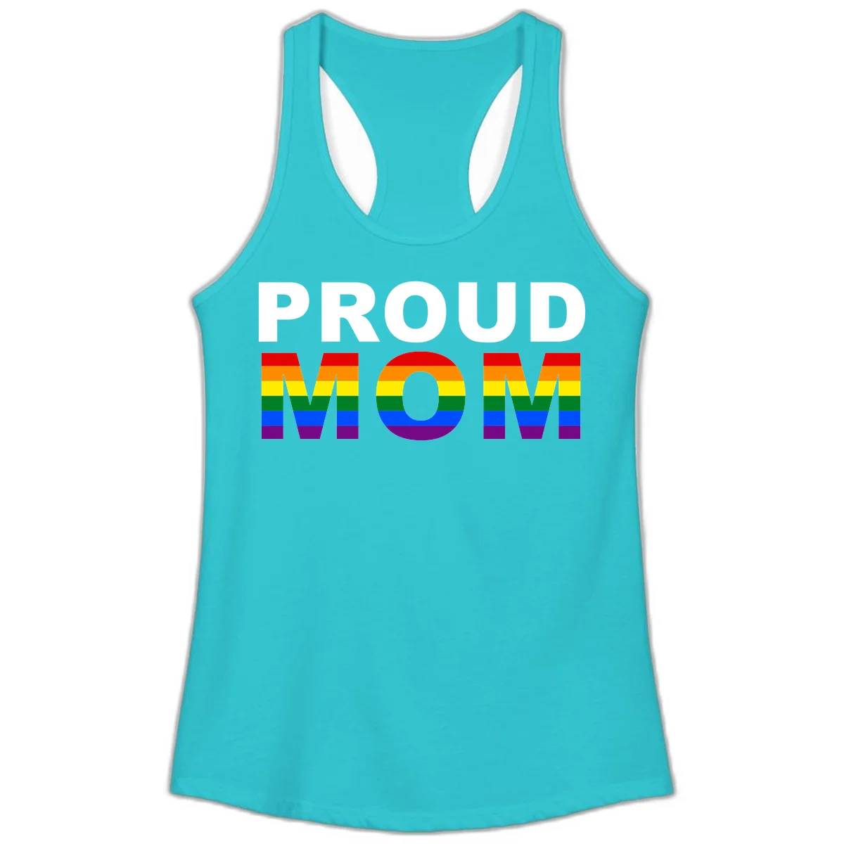 Proud Mom Pride design with rainbow flag-colored letters spelling PROUD MOM against gray background in Solid Tahiti Blue