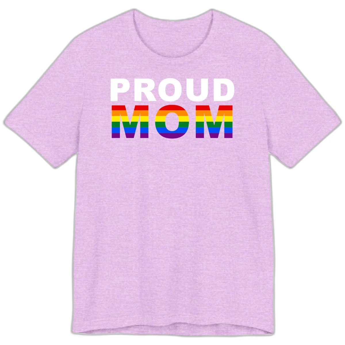Proud Mom Pride design with rainbow flag-colored letters spelling PROUD MOM against gray background in Heather Prism Lilac
