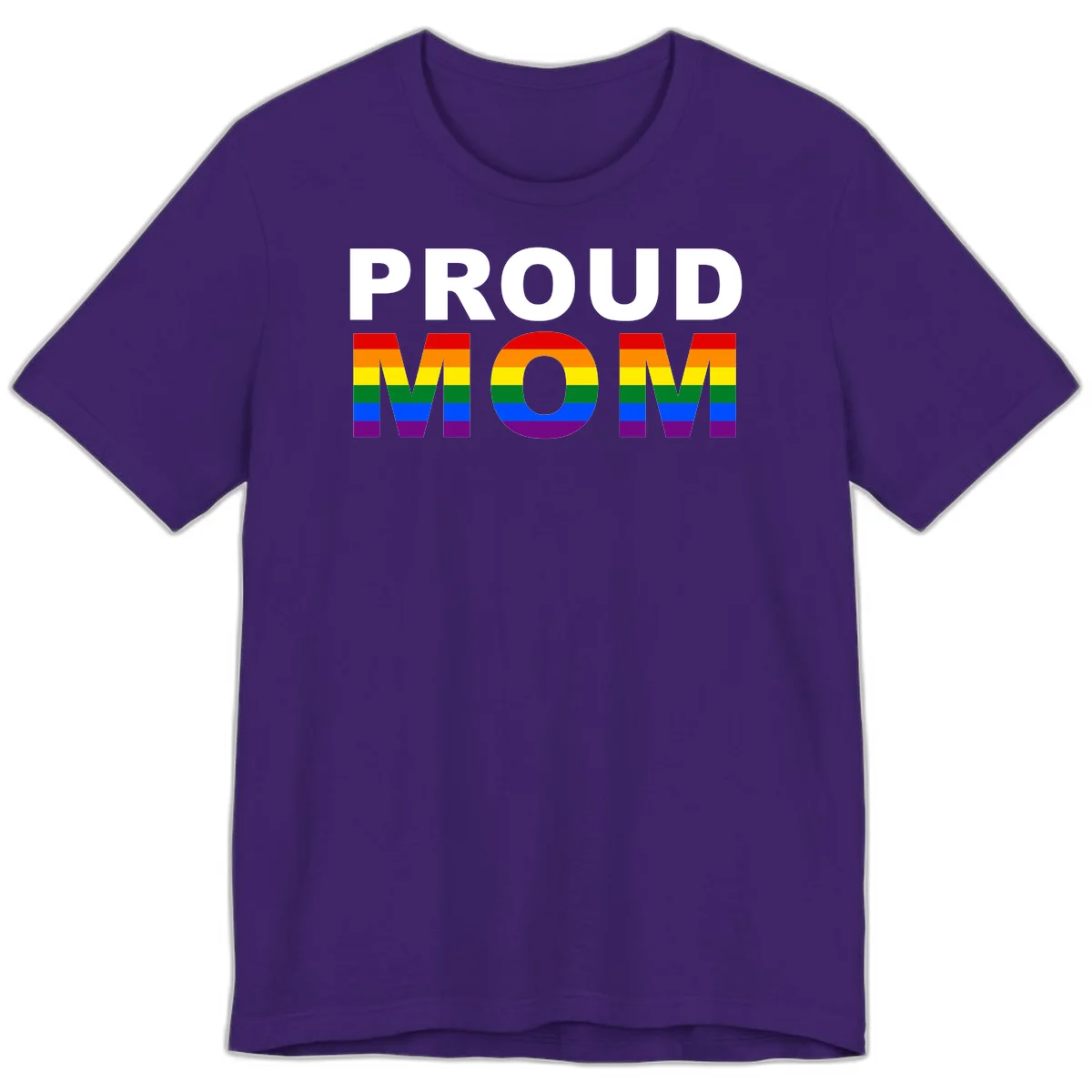 Proud Mom Pride design with rainbow flag-colored letters spelling PROUD MOM against gray background in Team Purple