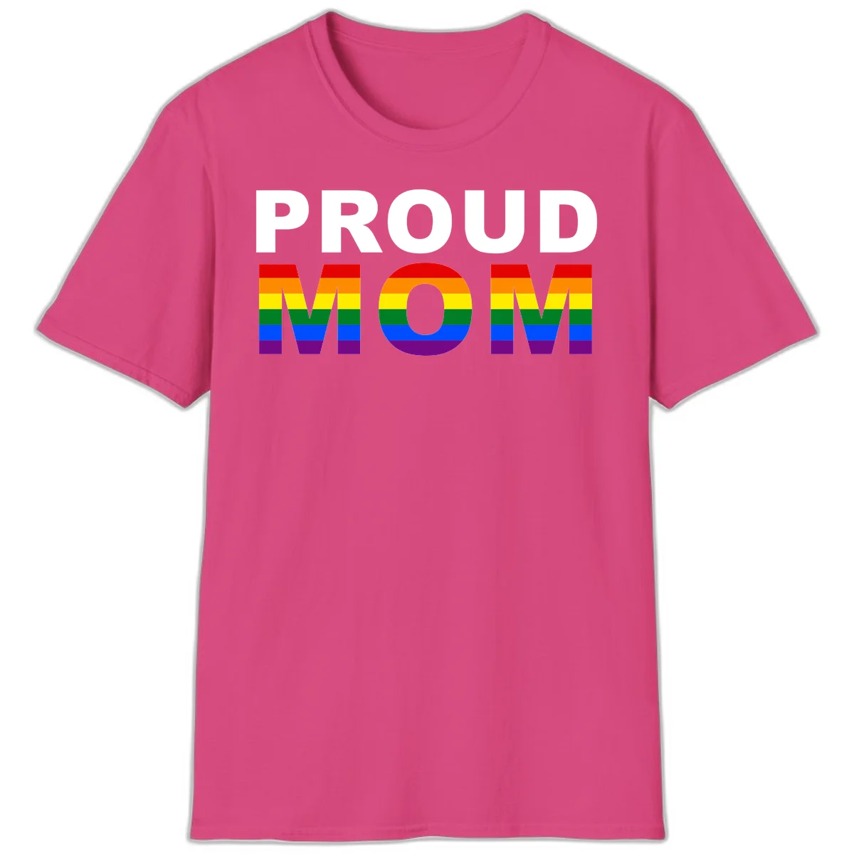 Proud Mom Pride design with rainbow flag-colored letters spelling PROUD MOM against gray background in Heliconia