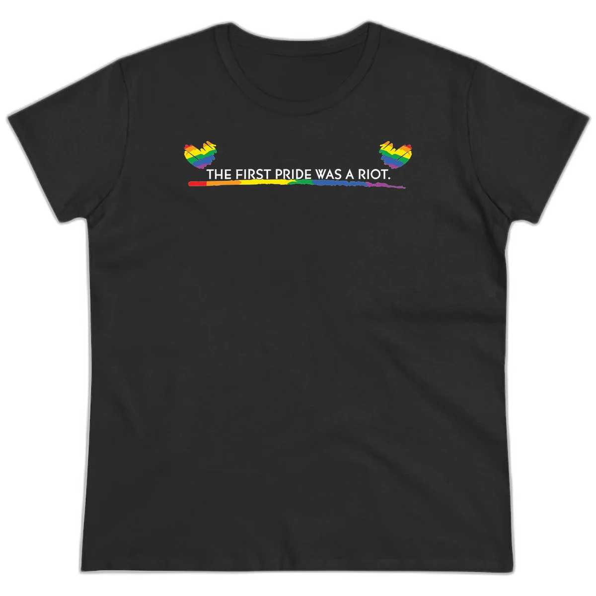 Gray background with white text reading 'THE FIRST PRIDE WAS A RIOT' surrounded by rainbow pride hearts and gradient stripe in Black
