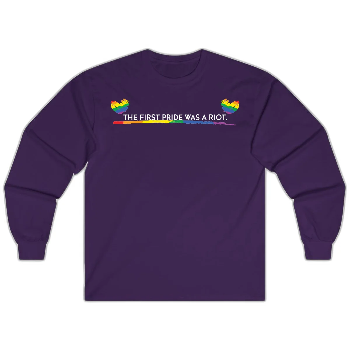 Gray background with white text reading 'THE FIRST PRIDE WAS A RIOT' surrounded by rainbow pride hearts and gradient stripe in Purple