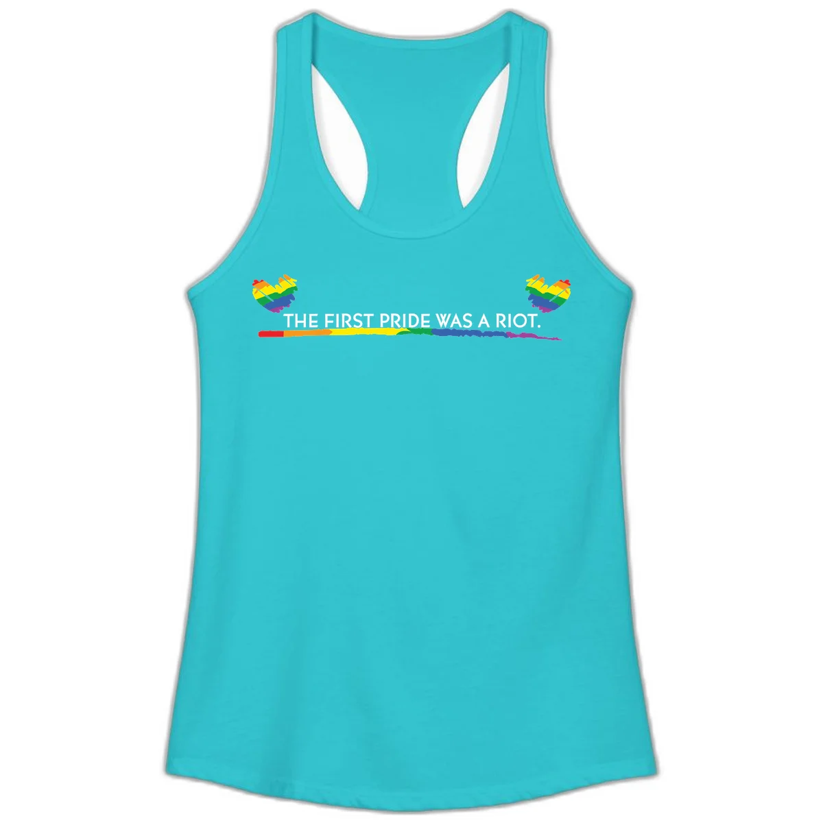 Gray background with white text reading 'THE FIRST PRIDE WAS A RIOT' surrounded by rainbow pride hearts and gradient stripe in Solid Tahiti Blue