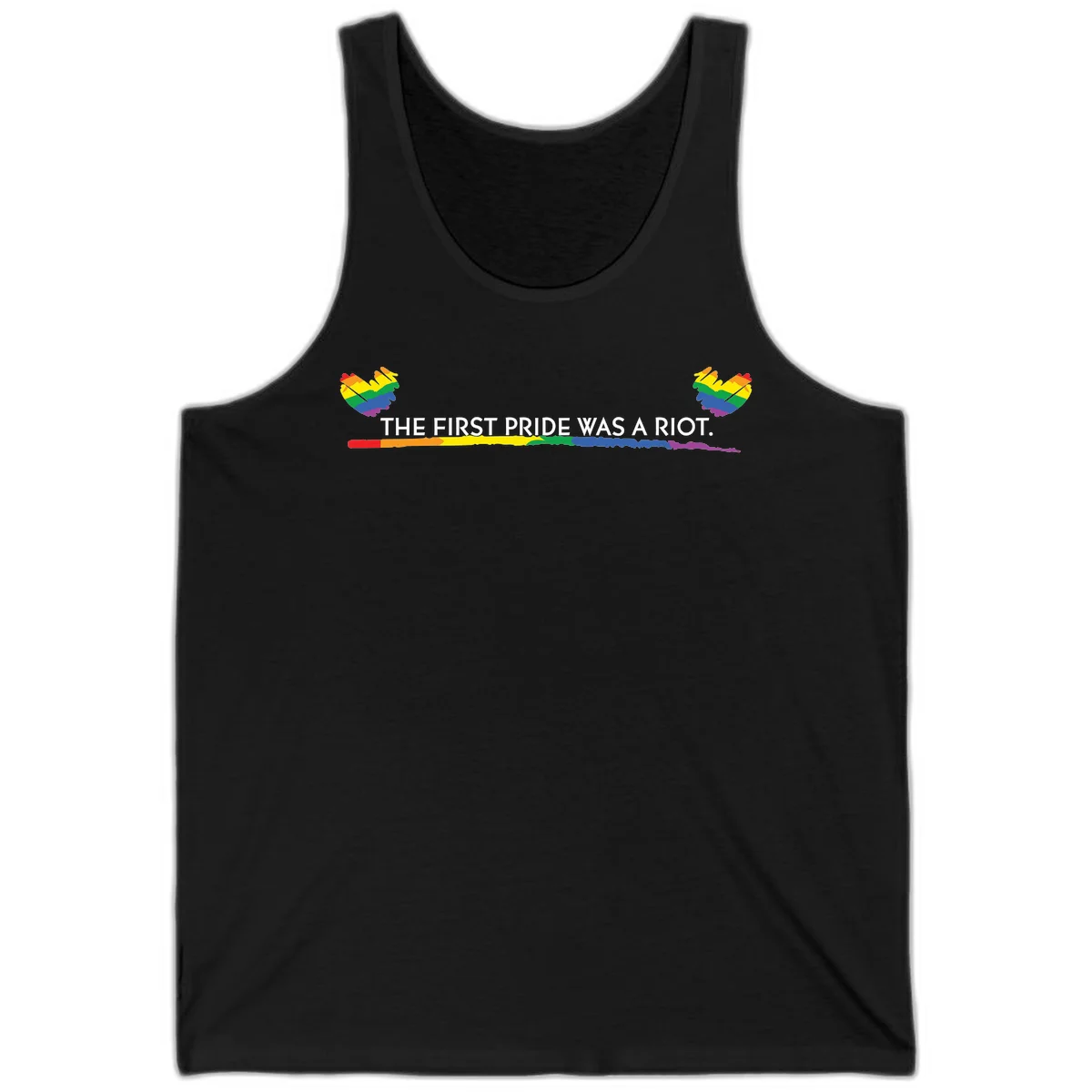 Gray background with white text reading 'THE FIRST PRIDE WAS A RIOT' surrounded by rainbow pride hearts and gradient stripe in Black