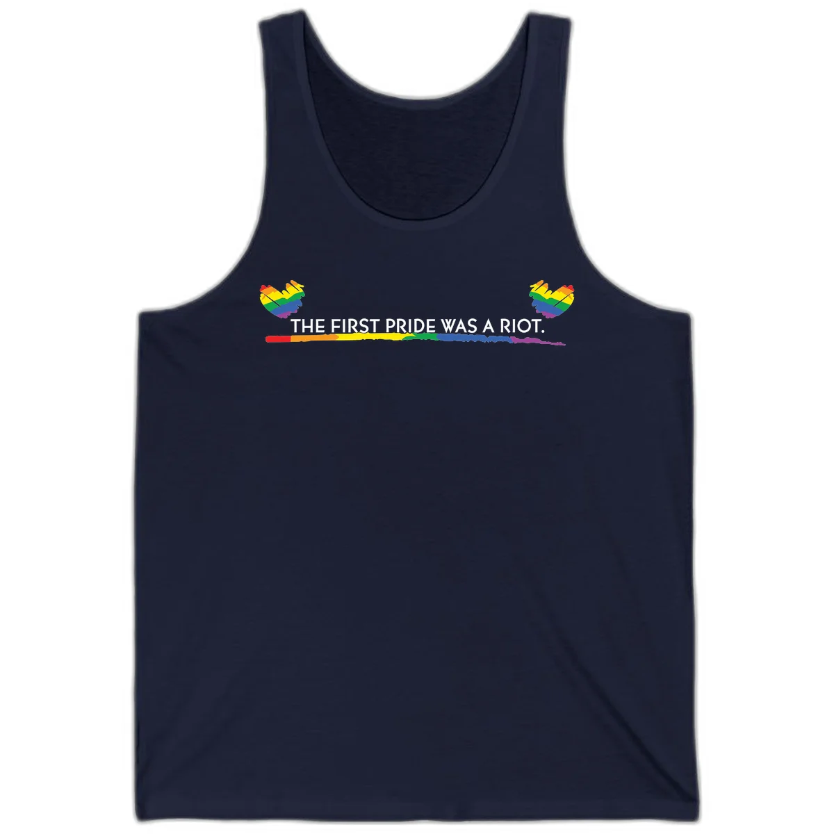 Gray background with white text reading 'THE FIRST PRIDE WAS A RIOT' surrounded by rainbow pride hearts and gradient stripe in Navy