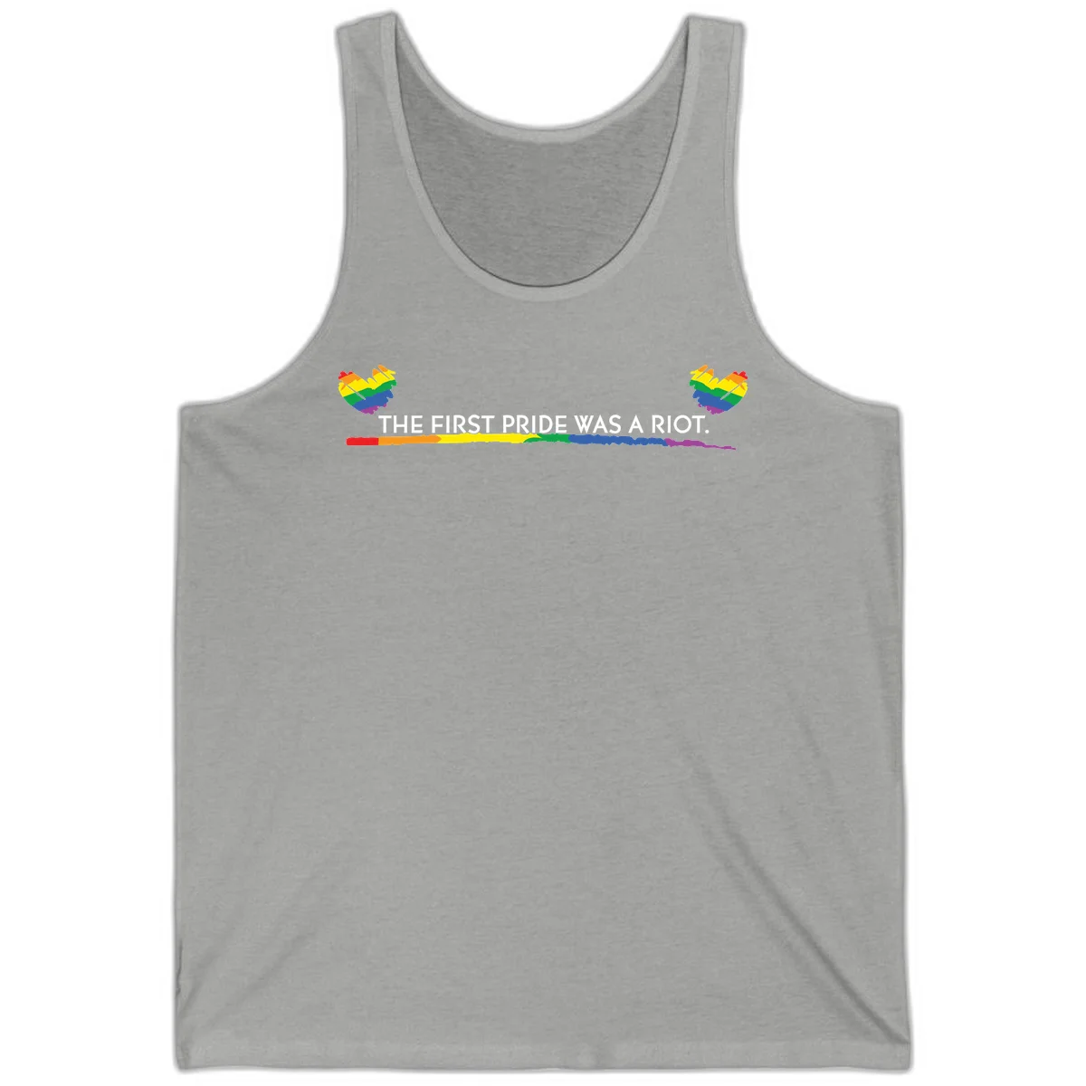 Gray background with white text reading 'THE FIRST PRIDE WAS A RIOT' surrounded by rainbow pride hearts and gradient stripe in Athletic Heather