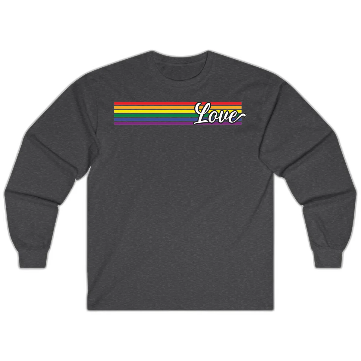 Love pride rainbow design with horizontal stripes in red, orange, yellow, green, blue, and purple with white outlined text in Dark Heather
