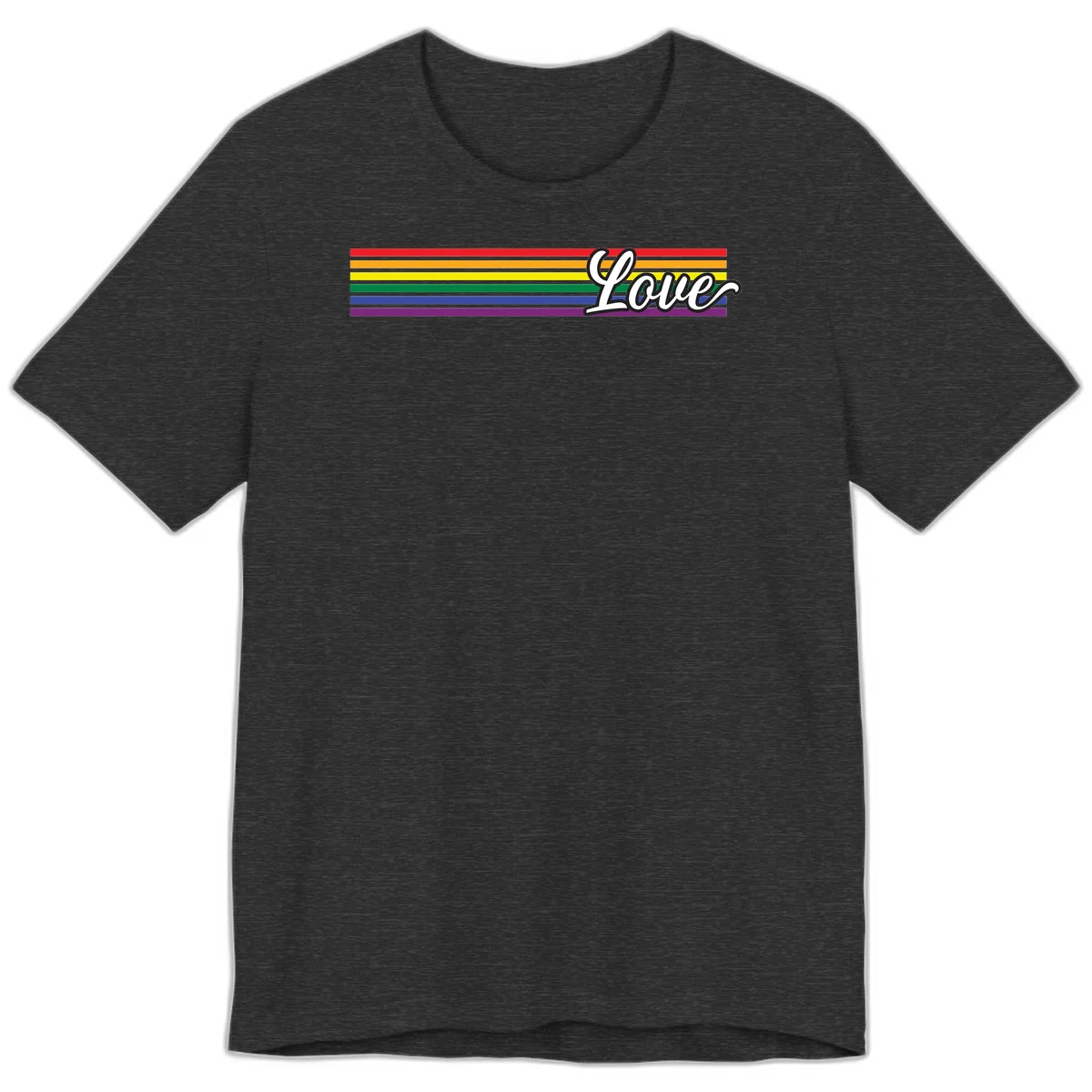 Love pride rainbow design with horizontal stripes in red, orange, yellow, green, blue, and purple with white outlined text in Dark Grey Heather