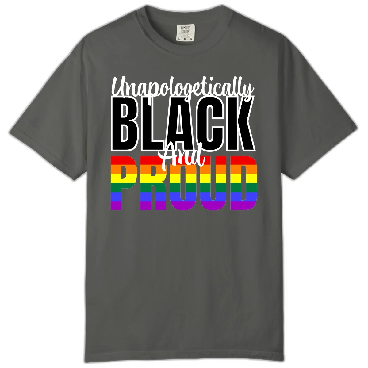 Bold black and white text reading 'Unapologetically BLACK And Proud' with rainbow pride flag stripes below in Pepper