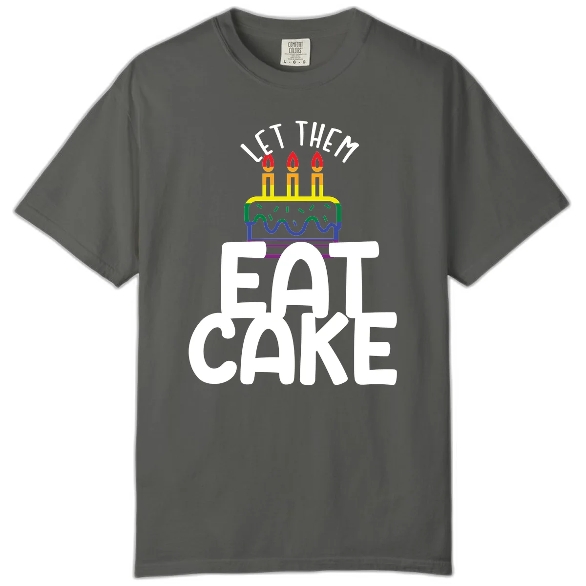Rainbow-layered birthday cake with three candles above bold white text reading 'Let Them Eat Cake' - a Pride-themed design in Pepper
