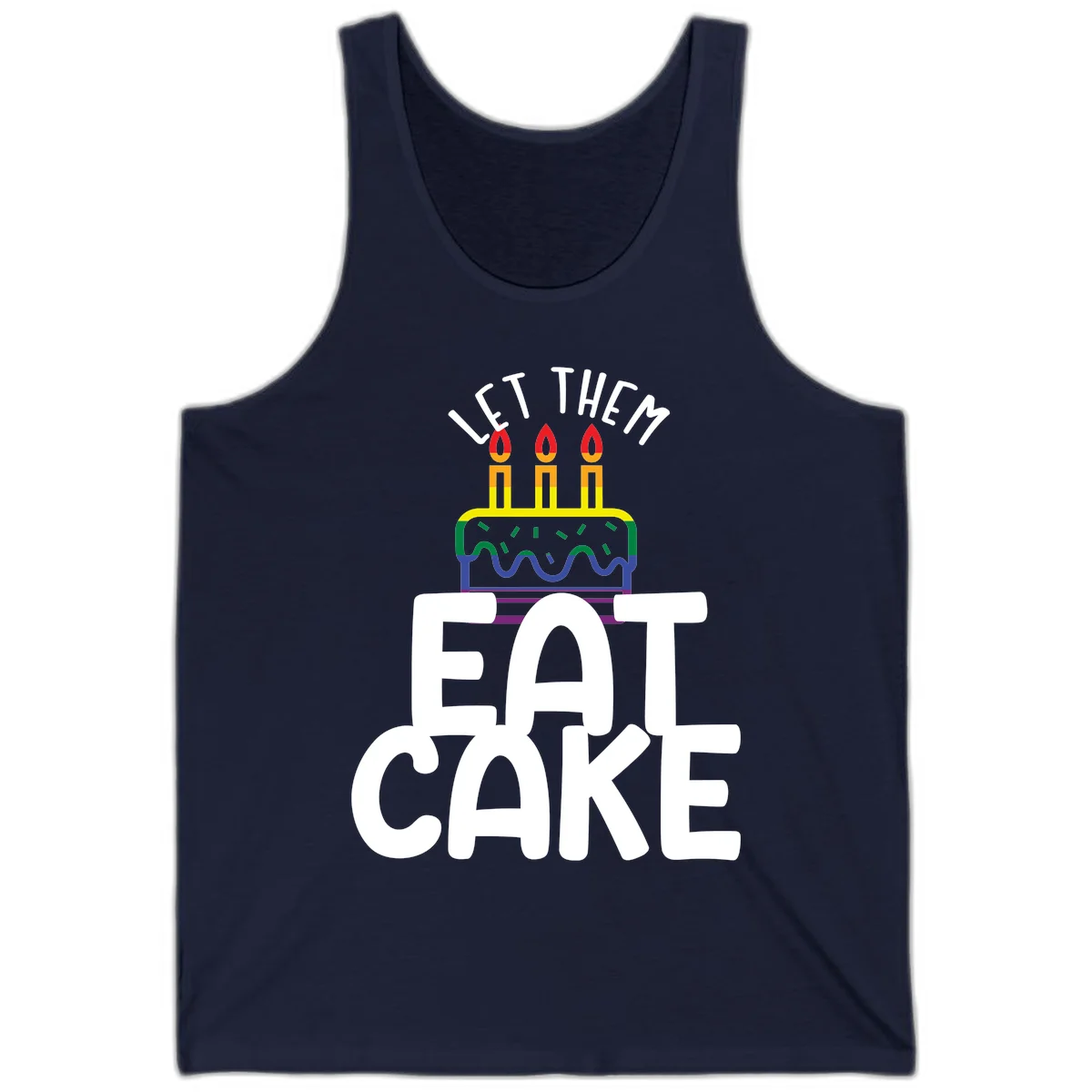 Rainbow-layered birthday cake with three candles above bold white text reading 'Let Them Eat Cake' - a Pride-themed design in Navy