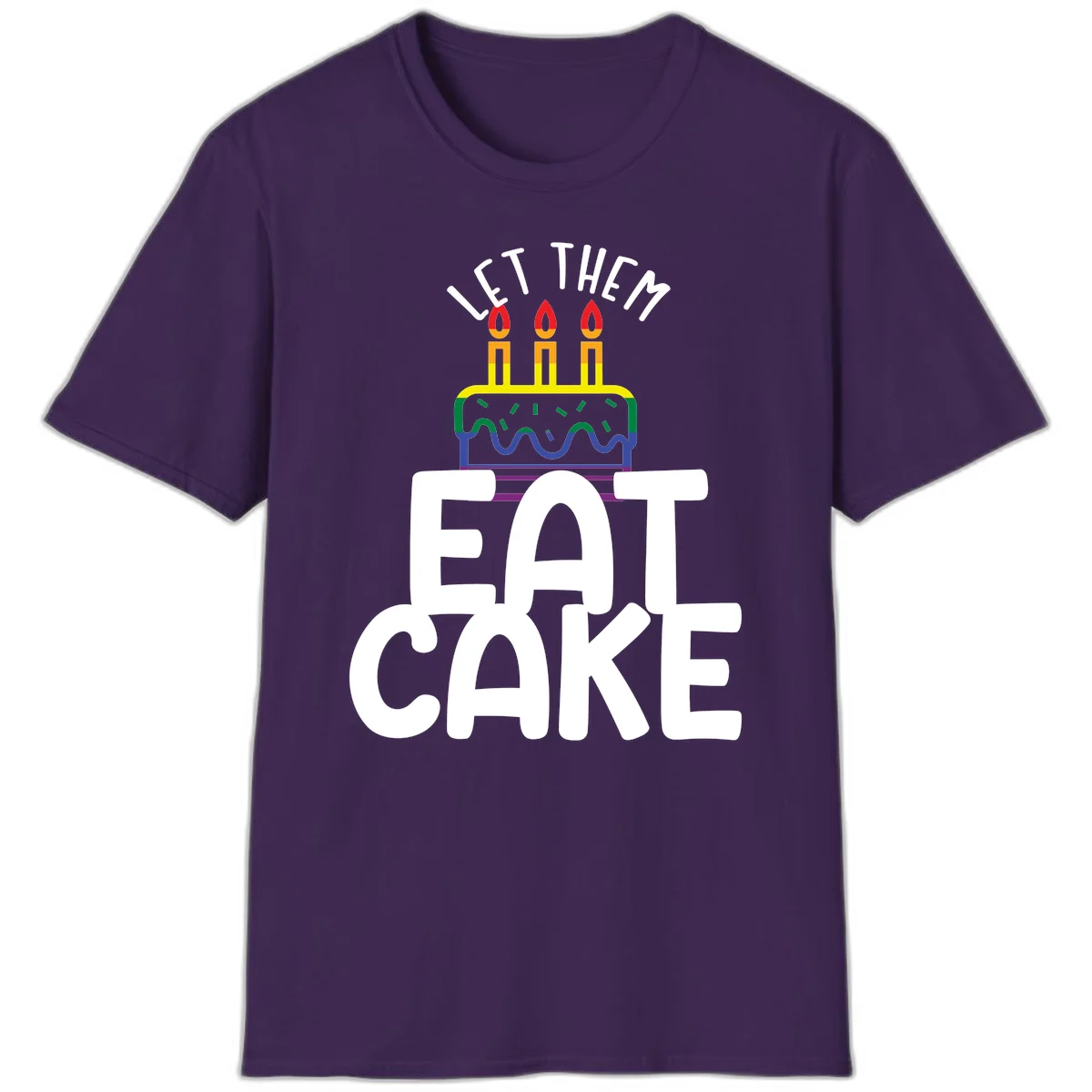 Rainbow-layered birthday cake with three candles above bold white text reading 'Let Them Eat Cake' - a Pride-themed design in Purple