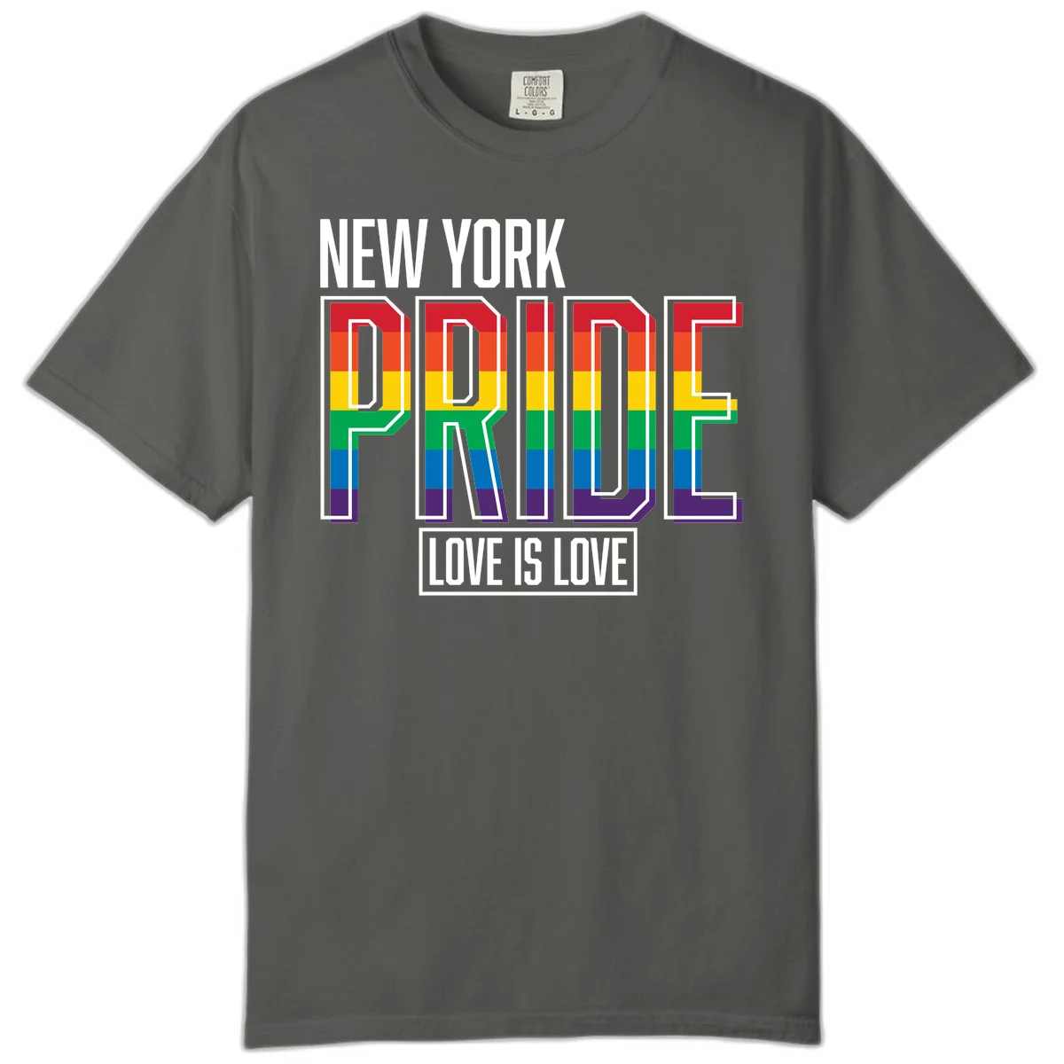 New York Pride Love Is Love design with bold rainbow-striped letters and pride flag colors on gray background in Pepper