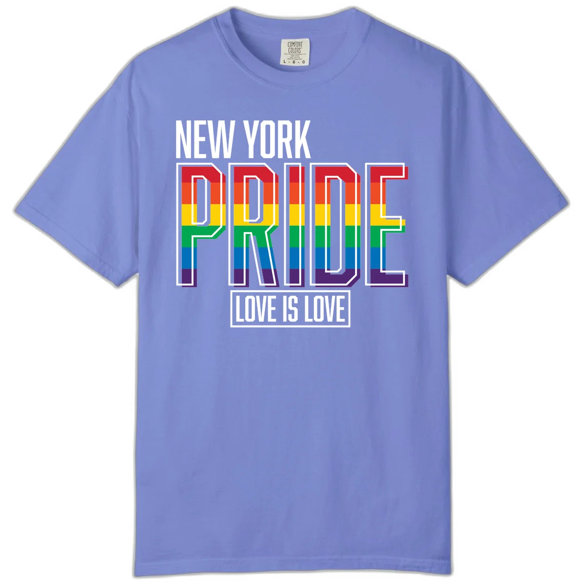 New York Pride Love Is Love design with bold rainbow-striped letters and pride flag colors on gray background in Flo Blue