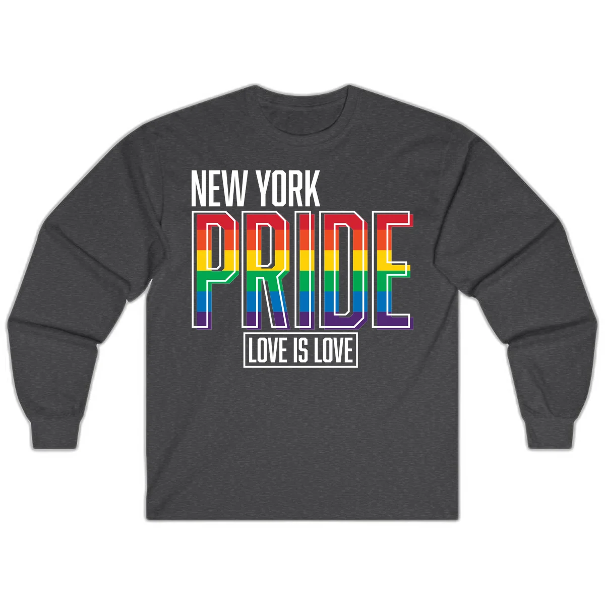 New York Pride Love Is Love design with bold rainbow-striped letters and pride flag colors on gray background in Dark Heather