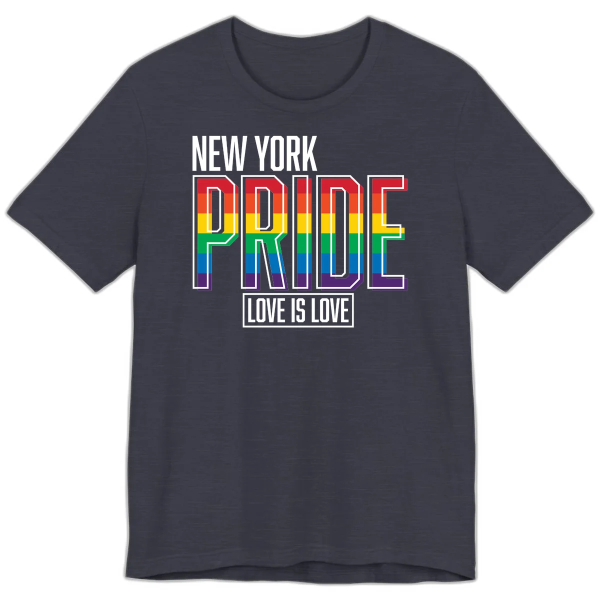New York Pride Love Is Love design with bold rainbow-striped letters and pride flag colors on gray background in Heather Midnight Navy