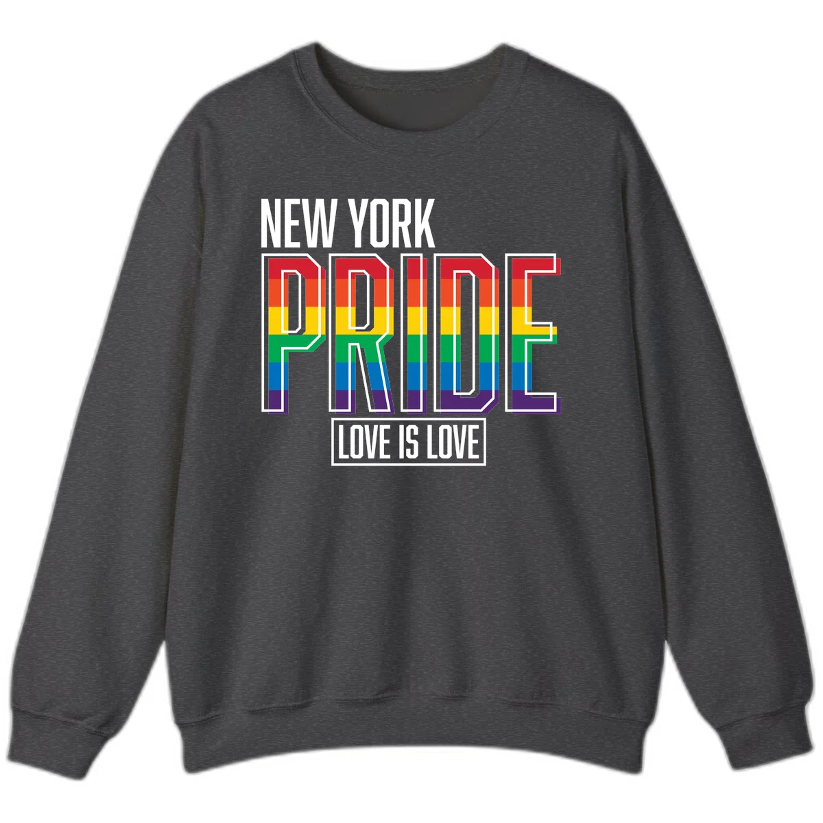 New York Pride Love Is Love design with bold rainbow-striped letters and pride flag colors on gray background in Dark Heather