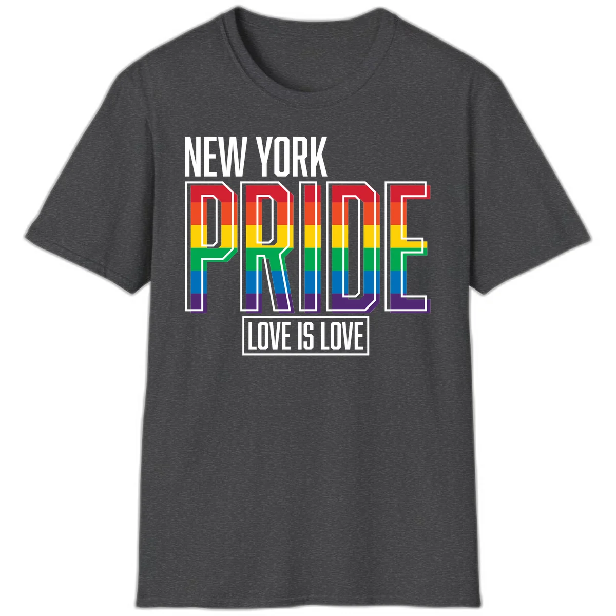 New York Pride Love Is Love design with bold rainbow-striped letters and pride flag colors on gray background in Dark Heather