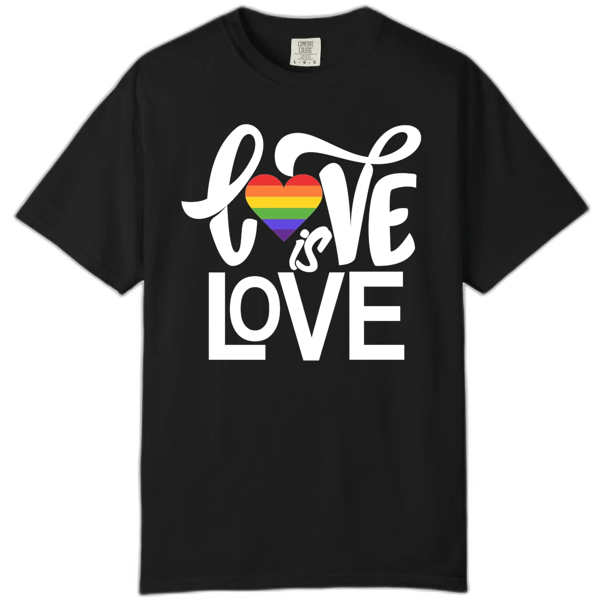 White text reading 'LOVE is LOVE' with a rainbow-striped heart in the center on gray background in Black