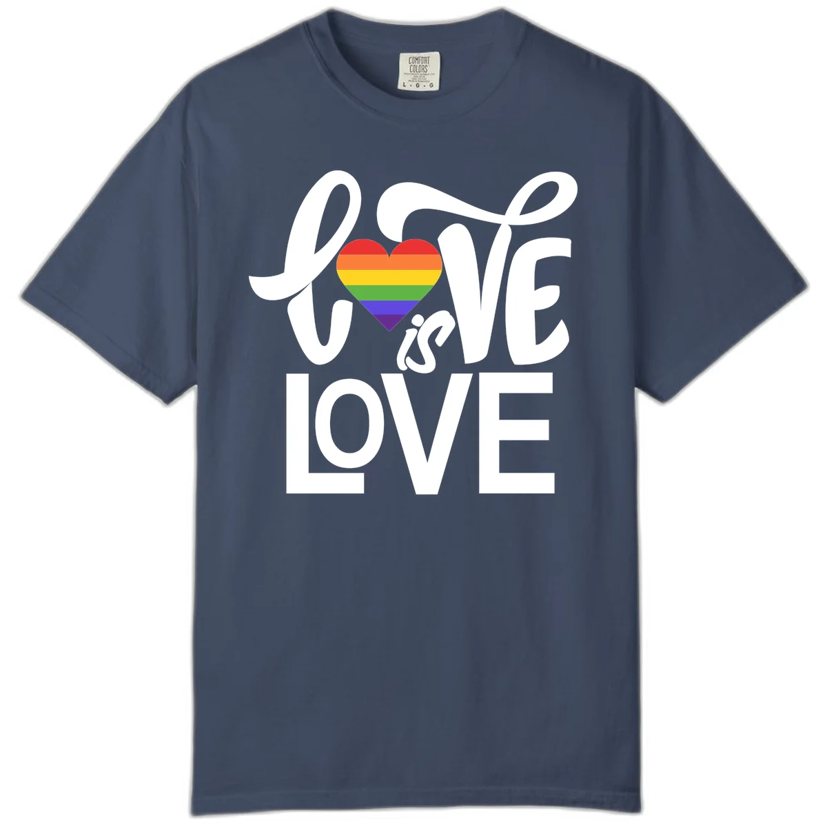 White text reading 'LOVE is LOVE' with a rainbow-striped heart in the center on gray background in Midnight