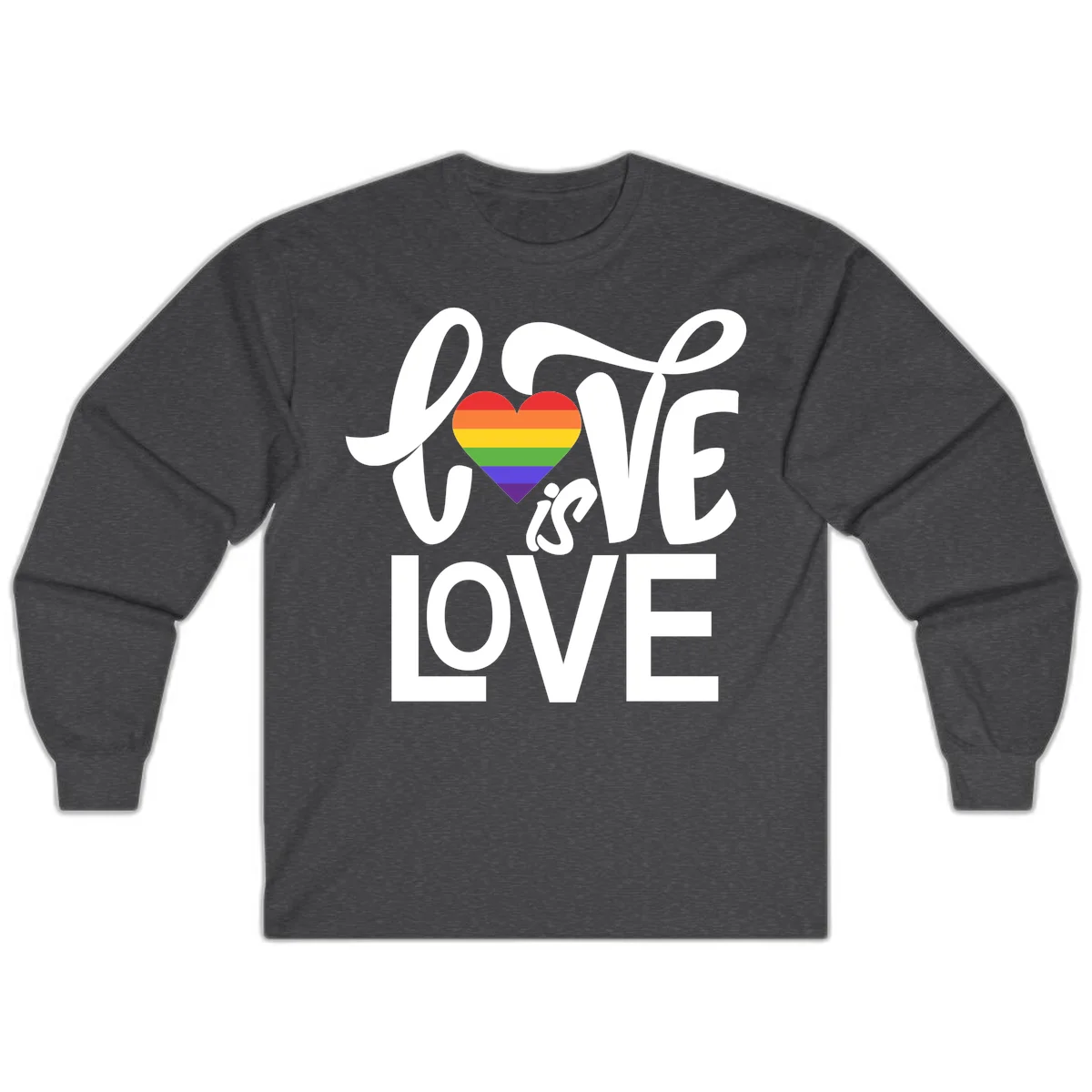 White text reading 'LOVE is LOVE' with a rainbow-striped heart in the center on gray background in Dark Heather