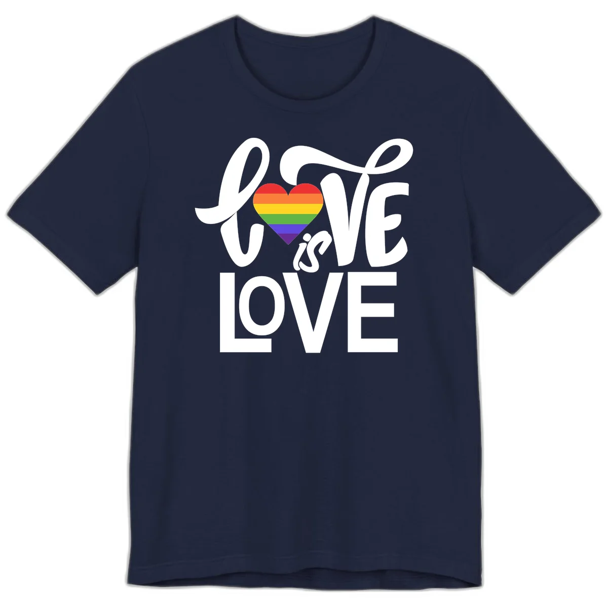 White text reading 'LOVE is LOVE' with a rainbow-striped heart in the center on gray background in Navy